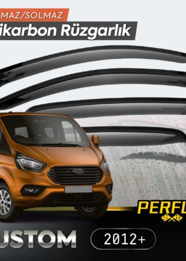 Ford Custom 2012+ Cam Rüzgarlığı V2 Düz