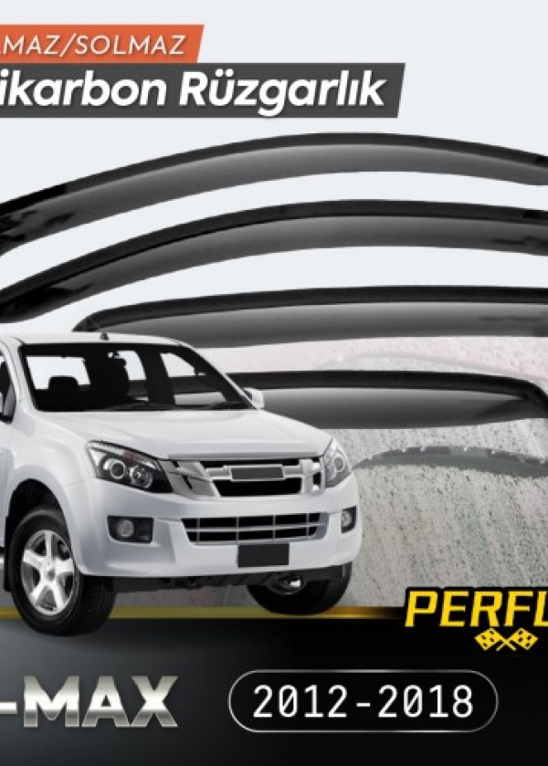 Isuzu D-MAX 2012-2018 Cam Rüzgarlığı V2 Düz
